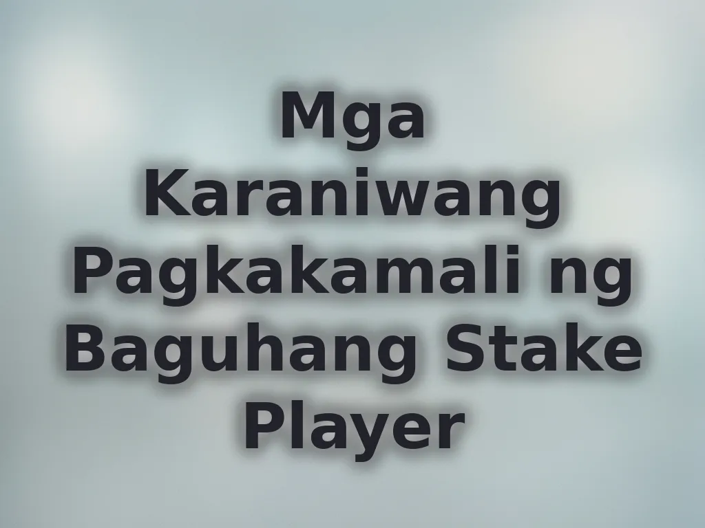 Common mistakes ng players